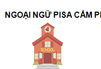 Trung tâm Ngoại ngữ PISA Cẩm Phả Quảng Ninh